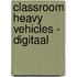 Classroom Heavy Vehicles - digitaal