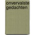 Onvervalste gedachten