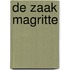 De zaak Magritte