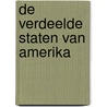 De verdeelde Staten van Amerika door Charles Groenhuijsen