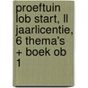 Proeftuin LOB START, LL jaarlicentie, 6 thema's + boek OB 1 door Stijn van Oers