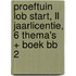 Proeftuin LOB START, LL jaarlicentie, 6 thema's + boek BB 2