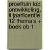 Proeftuin LOB ONTWIKKELING, LL jaarlicentie 12 thema's + boek OB 1 door Stijn van Oers