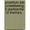 Proeftuin LOB ONTWIKKELING, LL jaarlicentie 12 thema's door Stijn van Oers