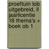 Proeftuin LOB UITGEBREID, LL jaarlicentie 18 thema's + boek OB 1 door Stijn van Oers