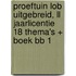 Proeftuin LOB UITGEBREID, LL jaarlicentie 18 thema's + boek BB 1