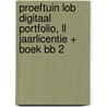 Proeftuin LOB DIGITAAL PORTFOLIO, LL jaarlicentie + boek BB 2 by Stijn van Oers