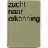 Zucht naar erkenning