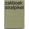 Zakboek strafpiket by N. Hendriksen