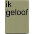 Ik geloof