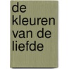 De kleuren van de liefde door Cristina Caboni