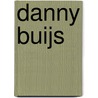 Danny Buijs door Ferdi Delies
