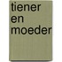 Tiener en moeder