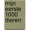 Mijn eerste 1000 dieren door Agnes Besson