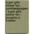 Super girls Sticker Fun - Aankleedpoppen / Super girls Sticker Fun - Poupées à habiller