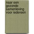 Naar een gezonde samenleving voor iedereen