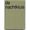 De nachtkluis door Wouter Verhoeven