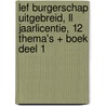 LEF Burgerschap UITGEBREID, LL jaarlicentie, 12 thema's + boek deel 1 door Stijn van Oers