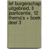 LEF Burgerschap UITGEBREID, LL jaarlicentie, 12 thema's + boek deel 3 by Stijn van Oers