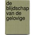 De blijdschap van de gelovige