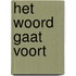 Het Woord gaat voort