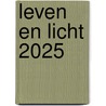 Leven en licht 2025 door Ds.M. Goudriaan