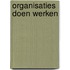 Organisaties doen werken