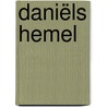 Daniëls Hemel door Hans Schoenmakers
