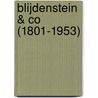 BLIJDENSTEIN & CO (1801-1953) door Ronald Wilfred Jansen