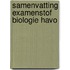 Samenvatting Examenstof Biologie HAVO