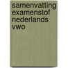 Samenvatting Examenstof Nederlands VWO door ExamenOverzicht