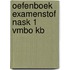 Oefenboek Examenstof NaSk 1 VMBO KB