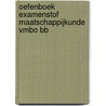 Oefenboek Examenstof Maatschappijkunde VMBO BB by ExamenOverzicht