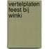 Vertelplaten feest bij Winki