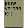 Jouw verhaal telt by Dirk Terryn