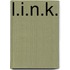 L.I.N.K.