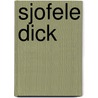 Sjofele Dick by Horatio Alger, Jr.