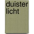 Duister Licht