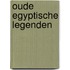 Oude Egyptische Legenden