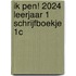Ik pen! 2024 Leerjaar 1 Schrijfboekje 1c