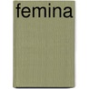 Femina door Robby De Letter