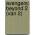 Avengers: Beyond 2 (van 2)