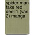Spider-Man Fake Red deel 1 (van 2) Manga