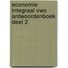 Economie Integraal vwo antwoordenboek deel 2 door Herman Duijm
