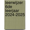 LeerWijzer 6de leerjaar 2024-2025 door Onbekend