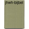 JHWH-bijbel by Unknown