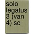 Solo Legatus 3 (van 4) sc