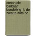 Conan de barbaar bundeling 1: De zwarte rots hc