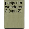 Parijs der Wonderen 2 (van 2) door Onbekend