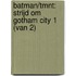 Batman/TMNT: Strijd om Gotham City 1 (van 2)